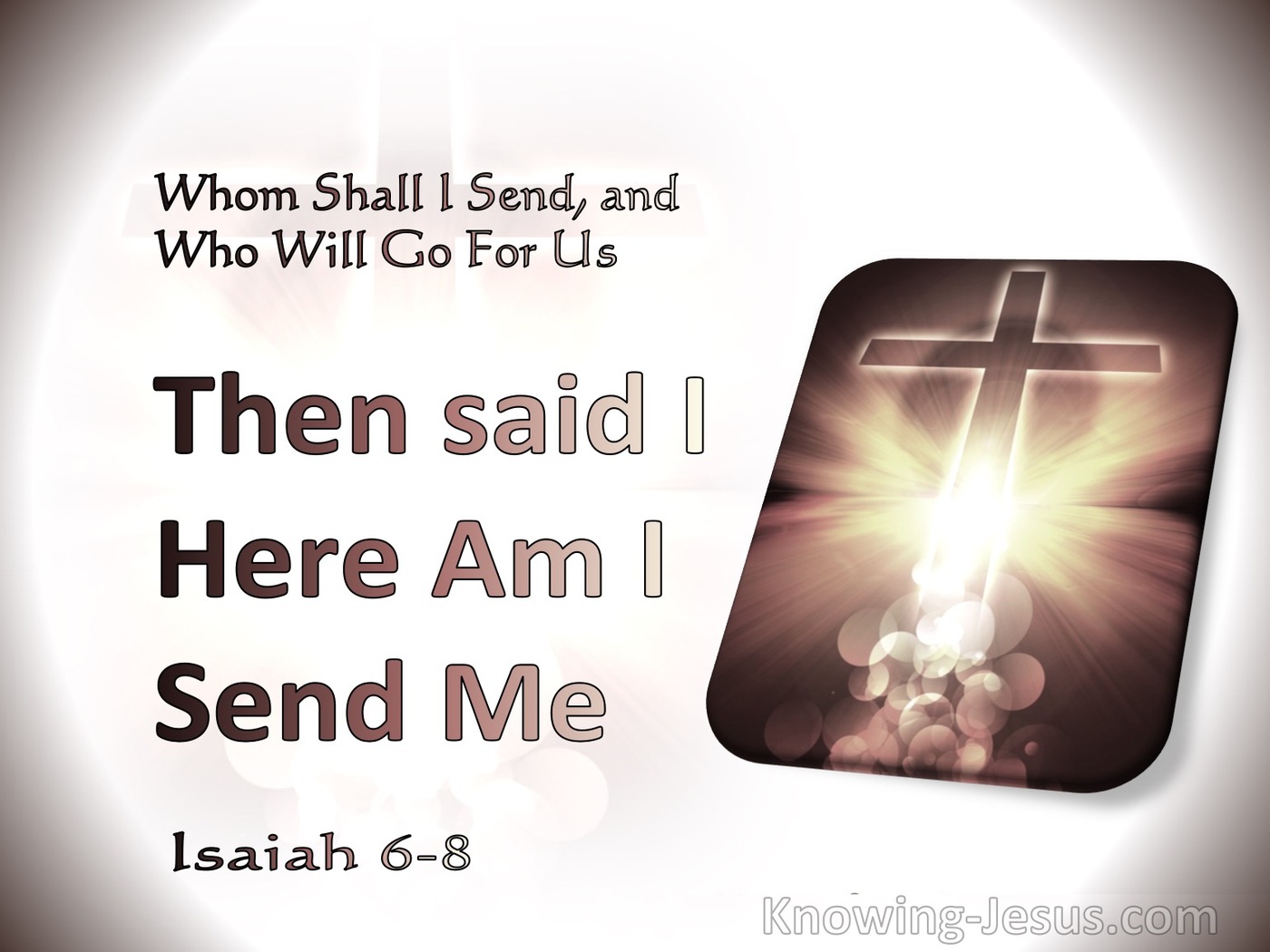 Isaiah 6:8 Whom Shall I Send (silver)
